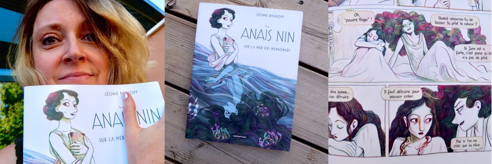 « Anais Nin, sur la mer des mensonges » – Léonie Bischoff